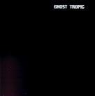 Songs: Ohia - Ghost Tropic