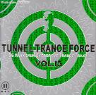 Tunnel Trance Force - Various 15
