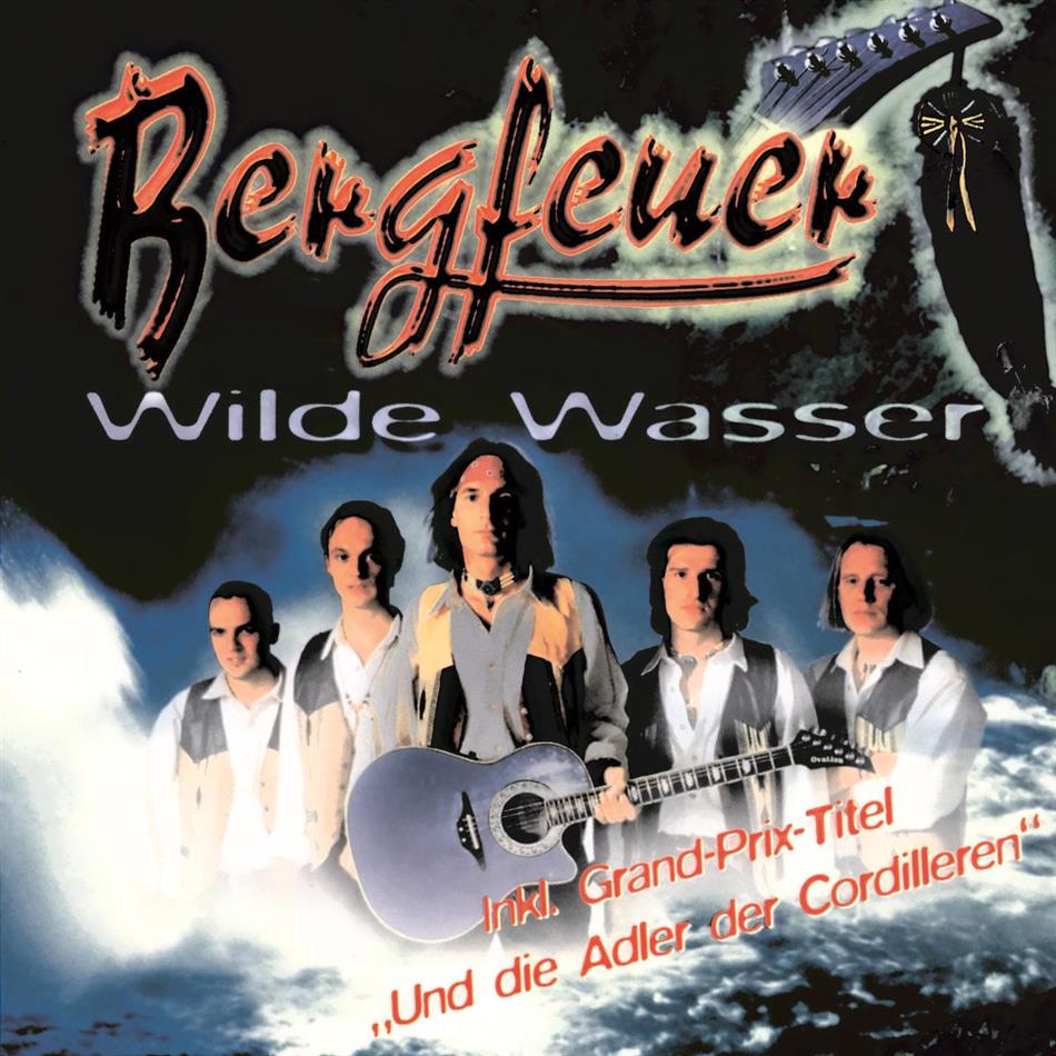 Bergfeuer - Wilde Wasser