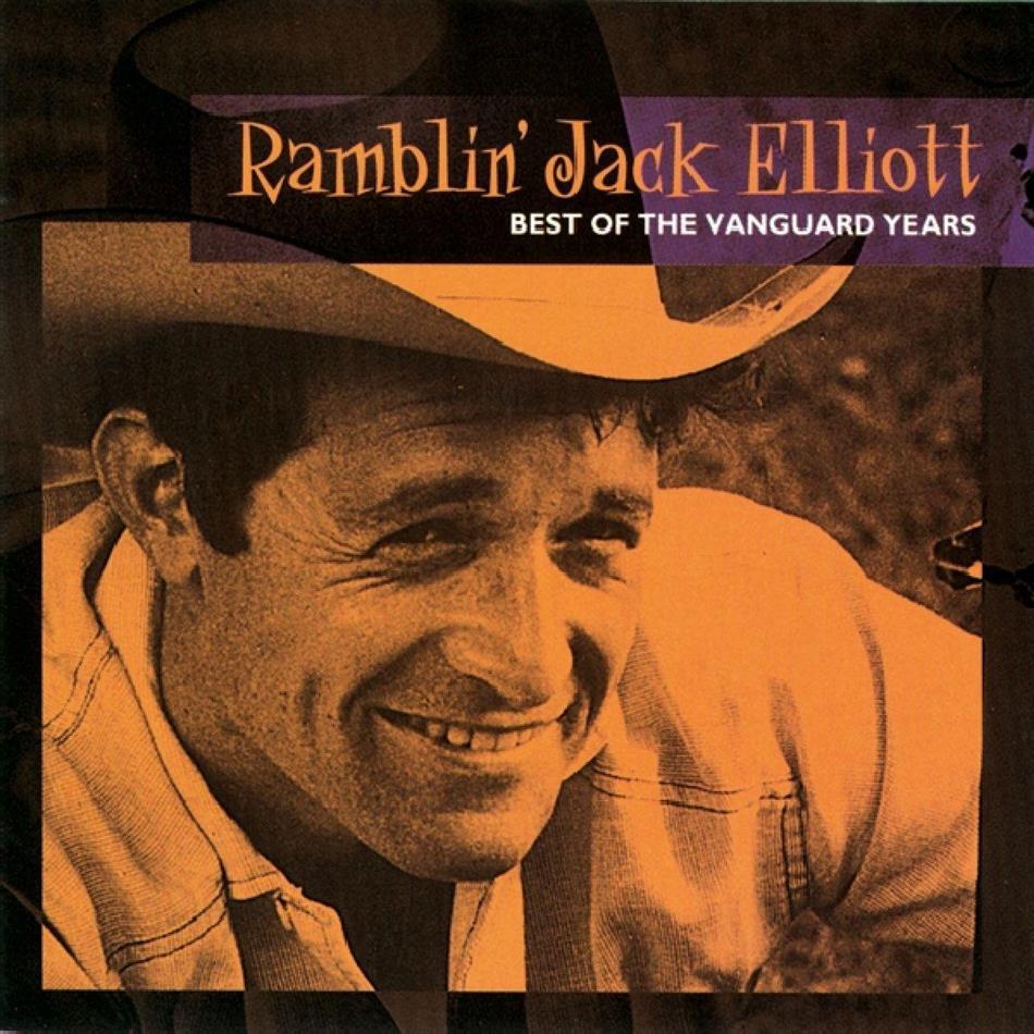 Ramblin'jack Elliott - Best Of Vanguard Years