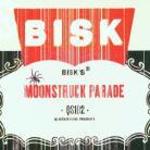 Bisk - Moonstruck Parade