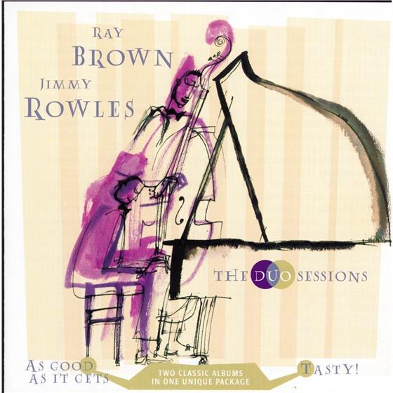 Ray Brown & Jimmy Rowles - Duo Sessions 2 CDs