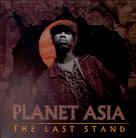 Planet Asia - Last Stand