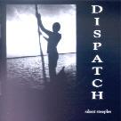 Dispatch - Silent Steeples