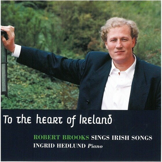 Robert Brooks - To The Heart Of Ireland