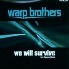 Warp Brothers - We Will Survive