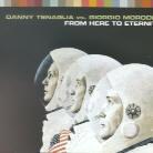Danny Tenaglia - From Here To Eternity