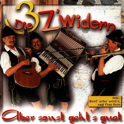Die 3 Z'widern - Aber Sonst Geht's Guat