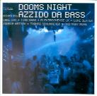 Azzido Da Bass - Dooms Night