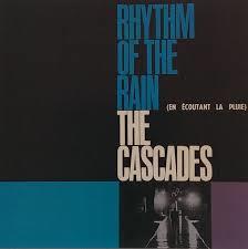 The Cascades - Rhythm Of The Rain Remastered
