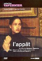 L'appât - (Collection Tavernier)