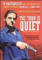 The town is quiet