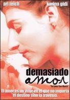 Demasiado amor