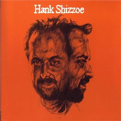 Hank Shizzoe - ---