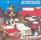 TOO $HORT - Short Dog's In The House