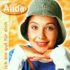 Alida - Ich Bin Gut Fuer Dich
