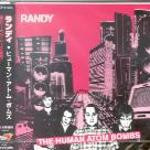 Randy - Human Atombombs Japan Edition