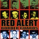 Red Alert - Border Guards