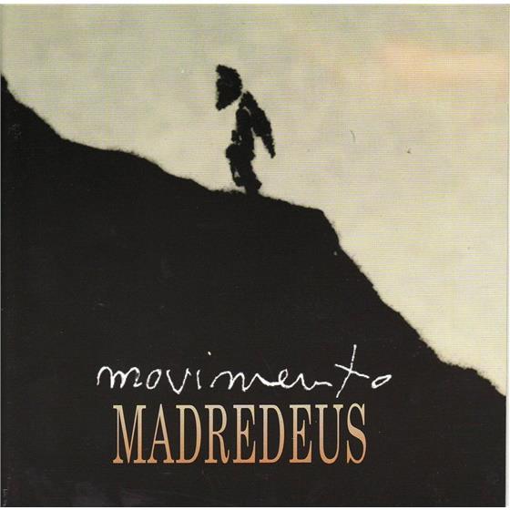 Madredeus - Movimento