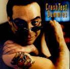 Crash Test Dummies - I Don't Care That You Don't Mind
