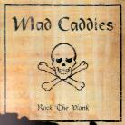Mad Caddies - Rock The Plank