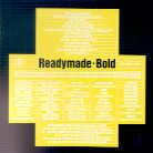 Readymade - Bold
