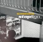 Schneekoenig - Stop & Go