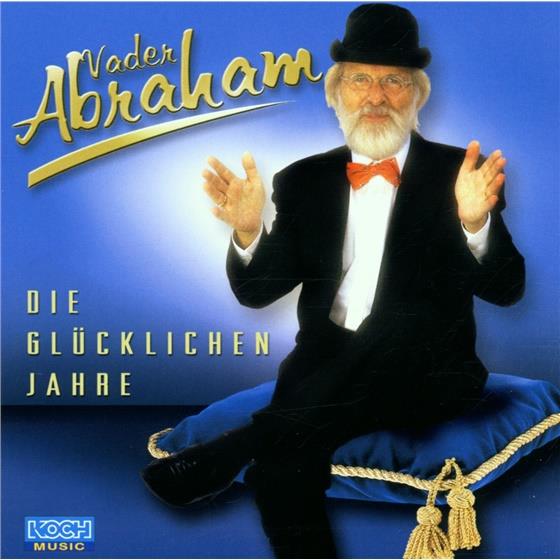 Abraham Vader - Die Glücklichen Jahre