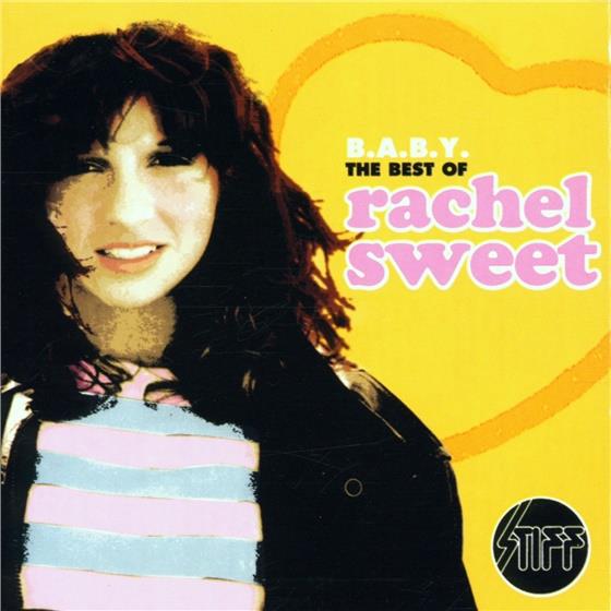 Rachel Sweet - Best Of - B.A.B.Y.
