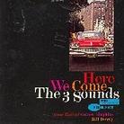 The Three Sounds - Here We Come
