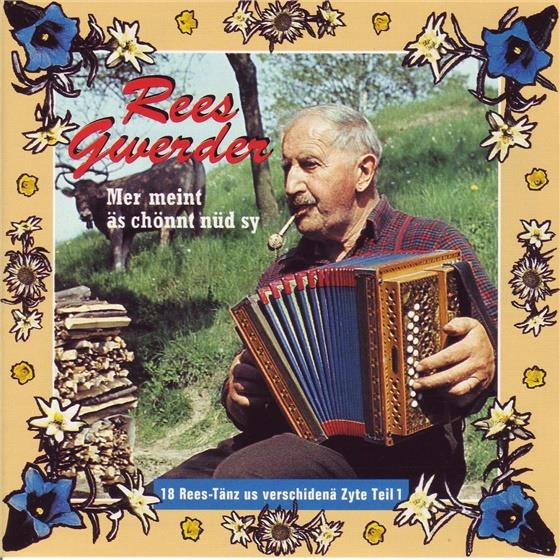 Rees Gwerder - Mer Meint Äs Chönnt Nüd Sy