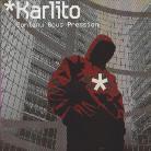 Karlito - Contenu Sous Pression