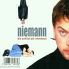 Niemann - Die Welt Ist Ein Irrenhaus