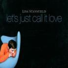 Lisa Stansfield - Let's Just Call It Love