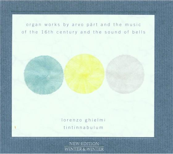 Lorenzo Ghielmi & Arvo Pärt (*1935) - Tintinnabulum