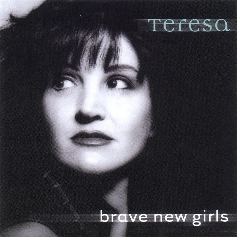 Teresa - Brave New Girls