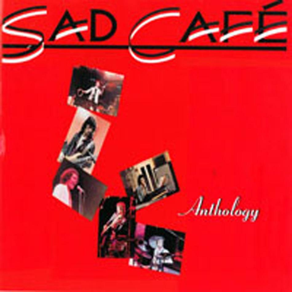 Sad Cafe - Anthology
