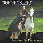 Morgenstern - Heute Ist Die Rache Mein