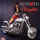 Heimweh - S'vogeluisi