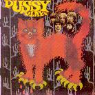 Pussy - Pussy Plays