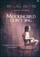 Mockingbird Don't Sing