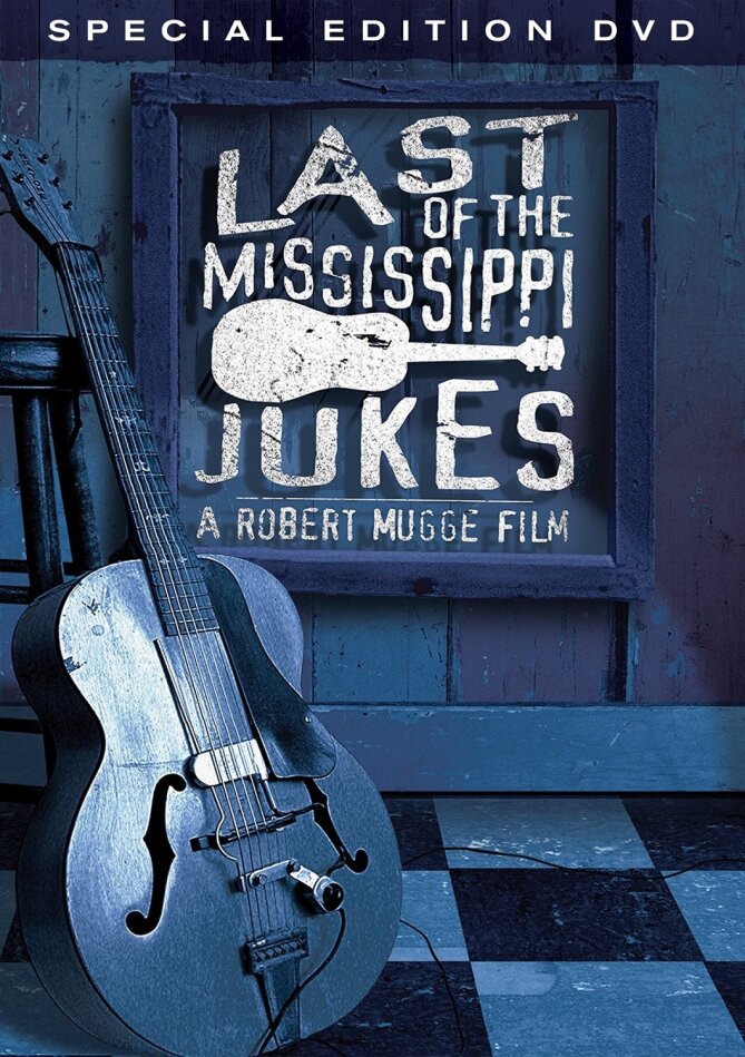 Last of the Mississippi Jukes (2003) Special Edition