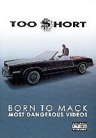 TOO $HORT - Born to mack - Most dangerous videos
