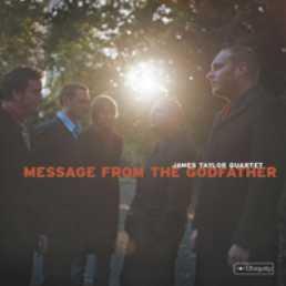 James Taylor Quartet - Message From The Godfather