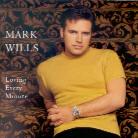 Mark Wills - Loving Every Minute
