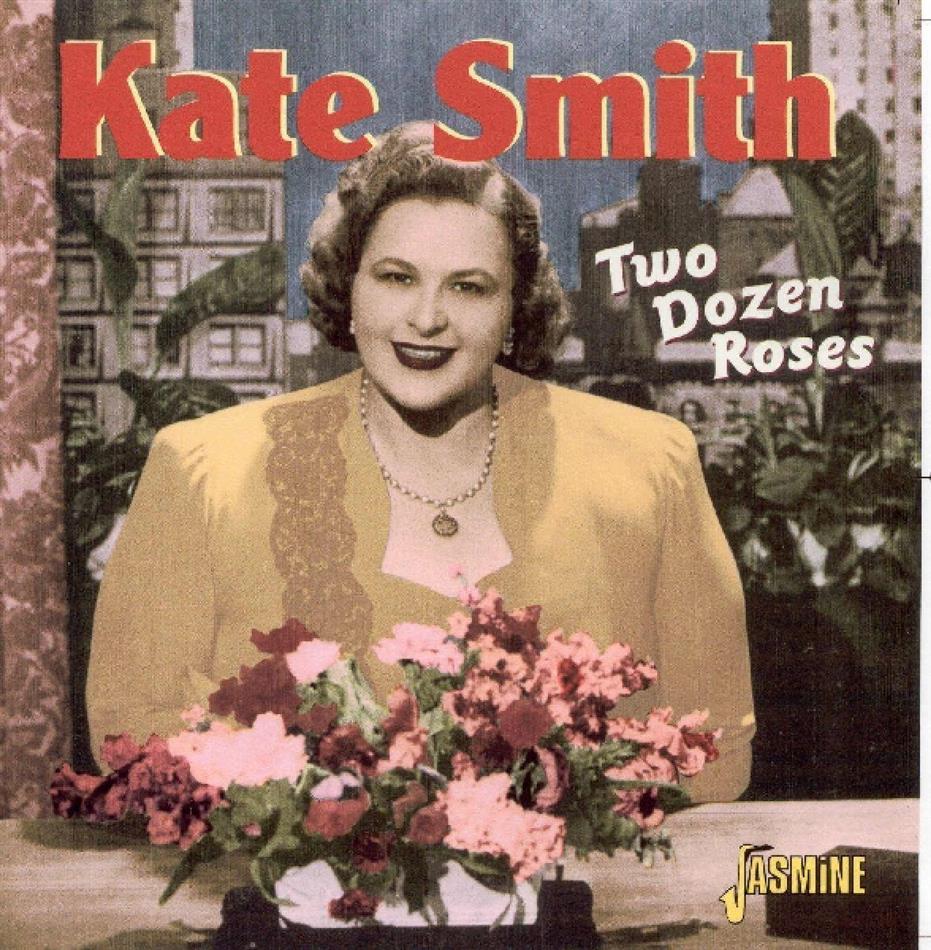 Kate Smith - Two Dozen Roses