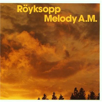 R&ouml;yksopp - Melody A.M.