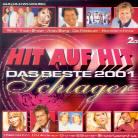 Hit Auf Hit - Various - Das Beste Schlager 2001