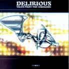 Delirious (Goa) - Tales From The Unknown