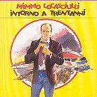 Mimmo Locasciulli - Intorno A Trentanni